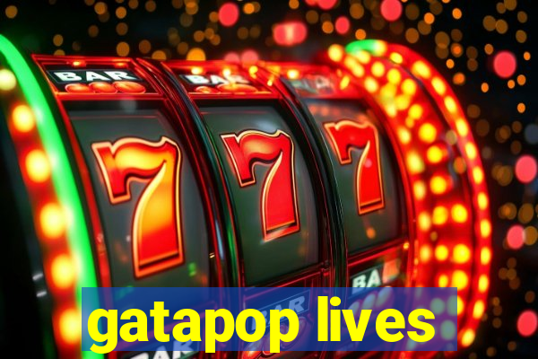 gatapop lives